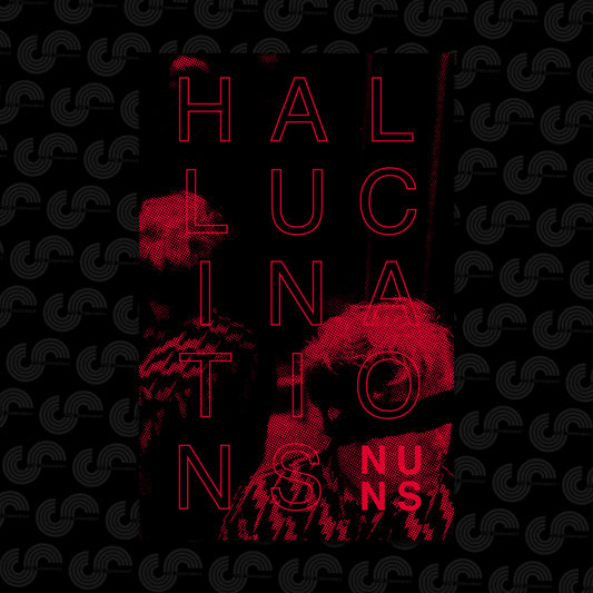 "Hallucinations" - NUNS LYRIC ZINE